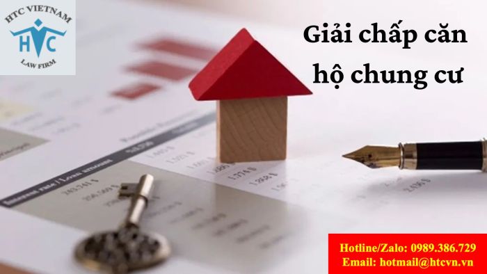 GIẢI CHẤP CĂN HỘ CHUNG CƯ: HƯỚNG DẪN CHI TIẾT CHO NGƯỜI MỚI 